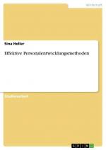 Effektive Personalentwicklungsmethoden / Sina Heller / Taschenbuch / Paperback / 24 S. / Deutsch / 2014 / GRIN Verlag / EAN 9783656678069