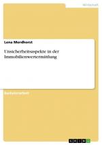 Unsicherheitsaspekte in der Immobilienwertermittlung / Lena Mordhorst / Taschenbuch / Paperback / 100 S. / Deutsch / 2014 / GRIN Verlag / EAN 9783656578963