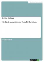 Die Bedeutungstheorie Donald Davidsons / Evelina Kirilova / Taschenbuch / Paperback / 28 S. / Deutsch / 2013 / GRIN Verlag / EAN 9783656536680