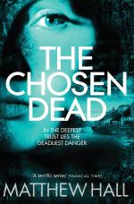 The Chosen Dead / Matthew Hall / Taschenbuch / 400 S. / Englisch / 2014 / Pan MacMillan / EAN 9780330526623