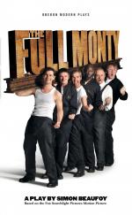 Full Monty / Simon Beaufoy / Taschenbuch / Kartoniert Broschiert / Englisch / 2013 / Bloomsbury 3PL / EAN 9781849434461