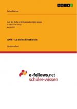 ARTE - La chaîne binationale / Ildiko Gartner / Taschenbuch / Aus der Reihe: e-fellows.net schüler-wissen / Paperback / 24 S. / Deutsch / 2013 / GRIN Verlag / EAN 9783656352839