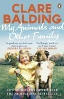 My Animals and Other Family / Clare Balding / Taschenbuch / Kartoniert Broschiert / Englisch / 2013 / Penguin Books Ltd / EAN 9780241959756