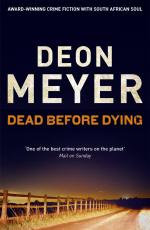 Dead Before Dying / Deon Meyer / Taschenbuch / 410 S. / Englisch / 2012 / Hodder & Stoughton / EAN 9781444730715