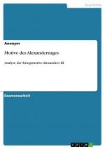 Motive des Alexanderzuges / Analyse der Kriegsmotive Alexanders III / Anonym / Taschenbuch / Paperback / 112 S. / Deutsch / 2012 / GRIN Verlag / EAN 9783656130840