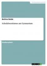 Schulabsentismus am Gymnasium / Bettina Nolde / Taschenbuch / 32 S. / Deutsch / 2012 / GRIN Verlag / EAN 9783656111610