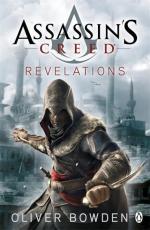 Revelations / Assassin's Creed Book 4 / Oliver Bowden / Taschenbuch / 510 S. / Englisch / 2011 / Penguin Books Ltd / EAN 9780241951736