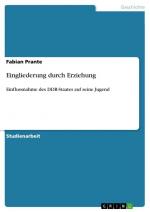 Fabian Prante: Eingliederung durch Erzie