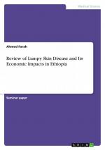 Ahmed Farah: Review of Lumpy Skin Diseas