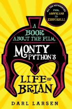 A Book about the Film Monty Python's Life of Brian / All the References from Assyrians to Zeffirelli / Darl Larsen / Buch / Gebunden / Englisch / 2018 / Rowman & Littlefield Publishers