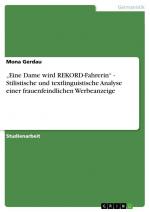 Eine Dame wird REKORD-Fahrerin¿ - Stilistische und textlinguistische Analyse einer frauenfeindlichen Werbeanzeige / Mona Gerdau / Taschenbuch / Paperback / 24 S. / Deutsch / 2009 / GRIN Verlag