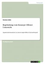 Begründung vom Konzept Offener Unterricht / Argumentationsanalyse an einem ausgewählten Literaturbeispiel / Verena Imke / Taschenbuch / Paperback / 28 S. / Deutsch / 2008 / GRIN Verlag