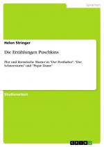 Die Erzählungen Puschkins / Plot und literarische Muster in "Der Posthalter", "Der Schneesturm" und "Pique Dame" / Helen Stringer / Taschenbuch / Paperback / 36 S. / Deutsch / 2008 / GRIN Verlag
