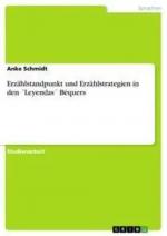 Erzählstandpunkt und Erzählstrategien in den ´Leyendas´ Béquers / Anke Schmidt / Taschenbuch / 40 S. / Deutsch / 2007 / GRIN Verlag / EAN 9783638638050