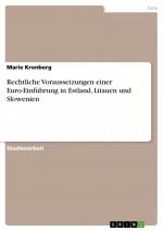 Rechtliche Voraussetzungen einer Euro-Einführung in Estland, Litauen und Slowenien / Marie Kronberg / Taschenbuch / Paperback / 36 S. / Deutsch / 2007 / GRIN Verlag / EAN 9783638671378