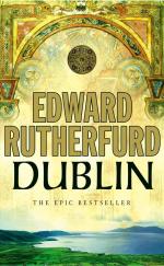 Edward Rutherfurd: Dublin / Foundation /
