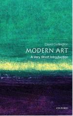 Modern Art / A Very Short Introduction / David Cottington / Taschenbuch / 160 S. / Englisch / 2005 / Oxford University Press / EAN 9780192803641