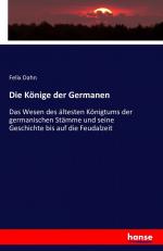 Felix Dahn: Die Könige der Germanen / Da