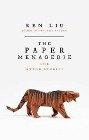 The Paper Menagerie / and other Stories / Ken Liu / Taschenbuch / 437 S. / Englisch / 2016 / Head of Zeus Ltd. / EAN 9781784975692