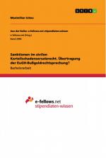 Sanktionen im zivilen Kartellschadensersatzrecht. Übertragung der EuGH-Bußgeldrechtsprechung? / Maximilian Scheu / Taschenbuch / Paperback / 36 S. / Deutsch / 2019 / GRIN Verlag / EAN 9783668861503