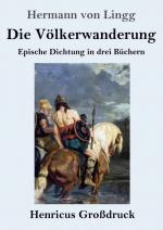Lingg, Hermann Von: Die Völkerwanderung Lingg, Hermann Von: Die Völkerwanderung