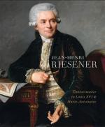 Jean-Henri Riesener / Cabinetmaker to Louis XVI and Marie Antoinette / Helen Jacobsen / Buch / Gebunden / Englisch / 2021 / Bloomsbury USA / EAN 9781781300909