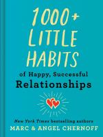 1000+ Little Habits of Happy, Successful Relationships / Marc Chernoff (u. a.) / Buch / Einband - fest (Hardcover) / Englisch / 2021 / Penguin Publishing Group / EAN 9780593327739