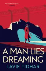 A Man Lies Dreaming / Lavie Tidhar / Taschenbuch / Kartoniert Broschiert / Englisch / 2021 / Bloomsbury Publishing PLC / EAN 9781801100632