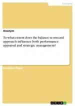 To what extent does the balance scorecard approach influence both performance appraisal and strategic management? / Anonym / Taschenbuch / Paperback / Englisch / 2021 / GRIN Verlag / EAN 9783346317049