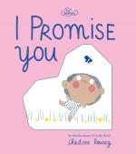 I Promise You (the Promises Series) / A Board Book / Christine Roussey / Buch / Papp-Bilderbuch / Englisch / 2022 / Abrams Appleseed / EAN 9781419753800