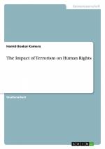 The Impact of Terrorism on Human Rights / Hamid Boakai Kamara / Taschenbuch / 24 S. / Deutsch / 2017 / GRIN Verlag / EAN 9783668571174