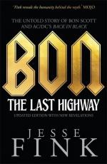 Jesse Fink: Bon: The Last Highway / The 