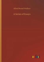 Wallace, Alfred Russel: A Series of Essa