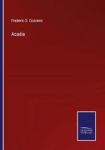 Acadia / Frederic S. Cozzens / Taschenbuch / Paperback / Kartoniert Broschiert / Englisch / 2022 / Outlook / EAN 9783375120702