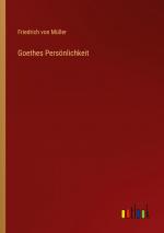 Goethes Persönlichkeit / Friedrich von Müller / Taschenbuch / Paperback / 100 S. / Deutsch / 2022 / Outlook Verlag / EAN 9783368261160