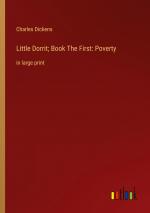 Little Dorrit; Book The First: Poverty / in large print / Charles Dickens / Taschenbuch / Paperback / Englisch / 2022 / Outlook Verlag / EAN 9783368306700