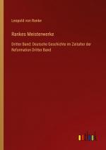 Ranke, Leopold von: Rankes Meisterwerke 