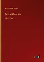 The Great Boer War / in large print / Arthur Conan Doyle / Taschenbuch / Paperback / Kartoniert Broschiert / Englisch / 2022 / Outlook Verlag / EAN 9783368457808