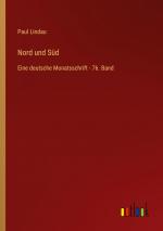 Nord und Süd / Eine deutsche Monatsschrift - 76. Band / Paul Lindau / Taschenbuch / Paperback / 432 S. / Deutsch / 2022 / Outlook Verlag / EAN 9783368458560