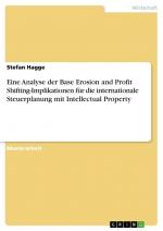 Eine Analyse der Base Erosion and Profit Shifting-Implikationen für die internationale Steuerplanung mit Intellectual Property / Stefan Hagge / Taschenbuch / Paperback / 100 S. / Deutsch / 2022