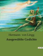 Lingg, Hermann Von: Ausgewählte Gedichte