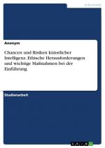 Chancen und Risiken künstlicher Intelligenz. Ethische Herausforderungen und wichtige Maßnahmen bei der Einführung / Anonymous / Taschenbuch / Paperback / 36 S. / Deutsch / 2022 / GRIN Verlag