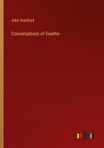 Conversations of Goethe / John Oxenford / Taschenbuch / Paperback / Englisch / 2023 / Outlook Verlag / EAN 9783368802608