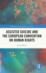 Assisted Suicide and the European Convention on Human Rights / Stevie Martin / Buch / Einband - fest (Hardcover) / Englisch / 2021 / Routledge / EAN 9780367628222