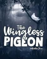 Wingless Pigeon / Bella J K / Buch / Gebunden / Englisch / 2023 / Histria Books / EAN 9781592113149