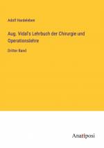 Aug. Vidal's Lehrbuch der Chirurgie und Operationslehre / Dritter Band / Adolf Hardeleben / Taschenbuch / Paperback / 1020 S. / Deutsch / 2023 / Anatiposi Verlag / EAN 9783382008420