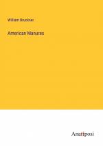 American Manures / William Bruckner / Taschenbuch / Paperback / Englisch / 2023 / Anatiposi Verlag / EAN 9783382165765