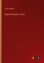 Ralph Elmwood: a Poem / John Vosburg / Taschenbuch / Paperback / Englisch / 2023 / Outlook Verlag / EAN 9783368813666