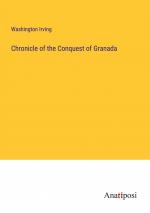 Chronicle of the Conquest of Granada / Washington Irving / Taschenbuch / Paperback / Englisch / 2023 / Anatiposi Verlag / EAN 9783382194680