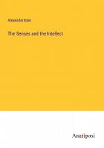 Alexander Bain: The Senses and the Intel